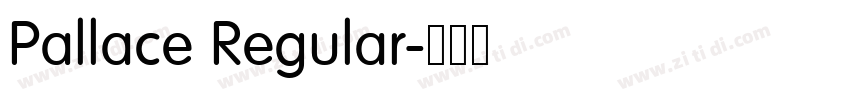 Pallace Regular字体转换